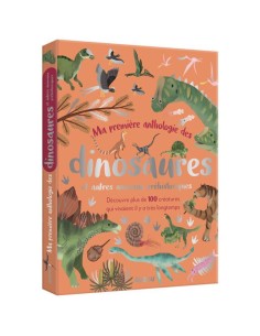 Ma première anthologie des dinosaures - Auzou