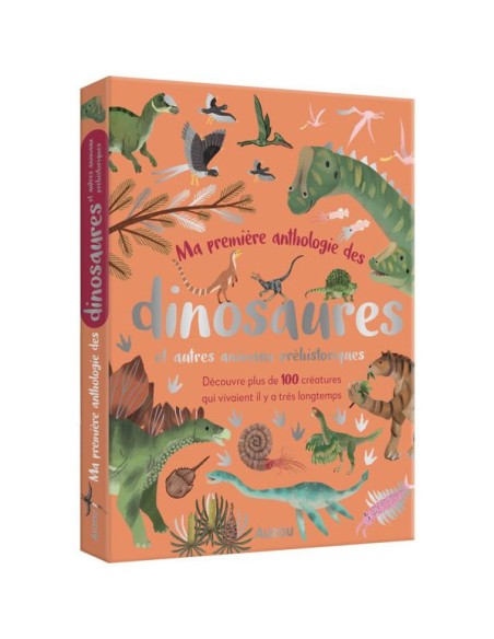 Ma première anthologie des dinosaures - Auzou