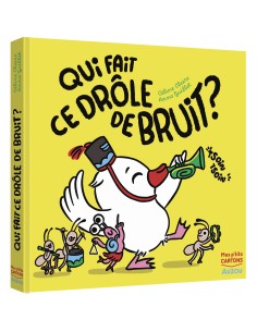 Qui fait ce drôle de bruit ? - Auzou