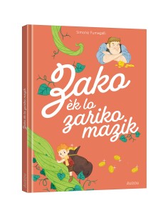 Les p'tits classiques - Zako ek lo zariko mazik - Créole réunionnais - Auzou