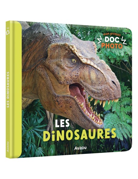 Mon premier doc photo - Les dinosaures - Auzou
