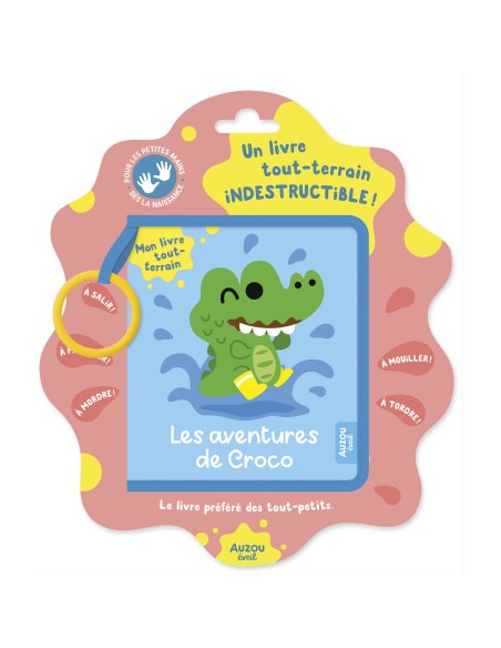Mon livre tout-terrain - Les aventures de croco - Auzou