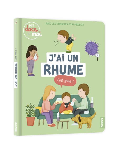 J'ai un rhume, c'est grave? - Auzou