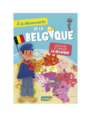 À la découverte de la belgique - Auzou