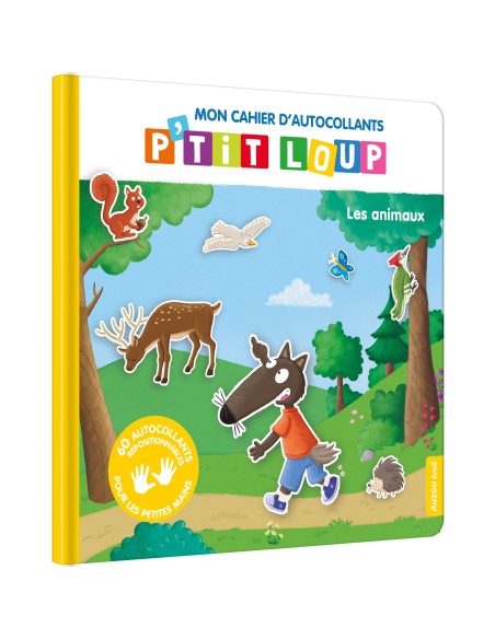 Mon cahier d'autocollants p'tit loup - Les animaux - Auzou