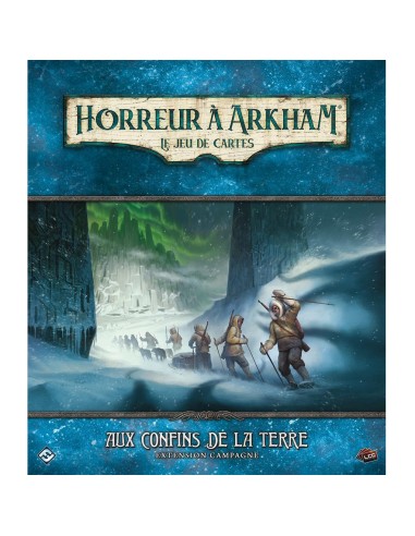 Horreur à Arkham Jce : Aux Confins de la Terre - Extension Campagne - Jeux de société - Fantasy Flight Games
