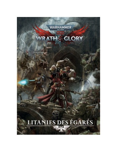 Warhammer 40K: Wrath & Glory - Litanies des Égarés - Jeux de rôle - Khaos Project