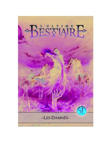 Bestiaire Ultime: Les Damnés - Jeux de rôle - Kobold Erudit