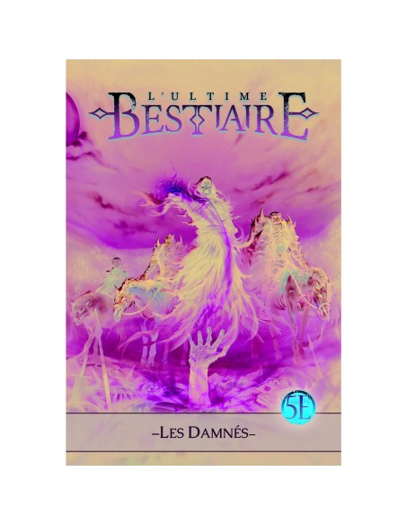 Bestiaire Ultime: Les Damnés - Jeux de rôle - Kobold Erudit