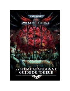 Warhammer 40K: Wrath & Glory - Guide du Joueur - Jeux de rôle - Khaos Project