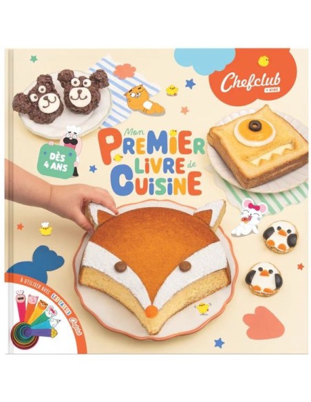 Mon Premier Livre de Cuisine - Recettes dès 4 ans - Chefclub Kids