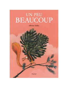 Livre Un peu beaucoup - L'école des loisirs - Moulin Roty