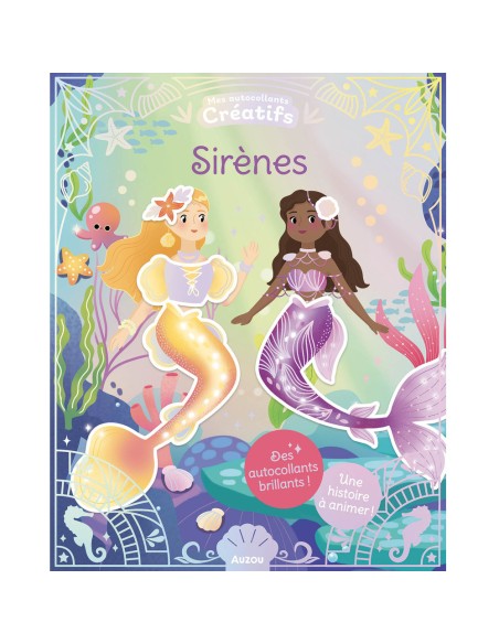 Mes 500 autocollants créatifs - Sirènes - Activités et loisirs créatifs - Auzou