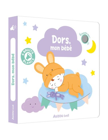 Mes premiers sonores - Dors mon bébé - Livres enfants - Auzou