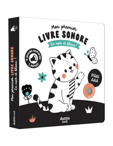 Mes premiers sonores - Mon premier livre sonore en noir et blanc ! - Livres enfants - Auzou